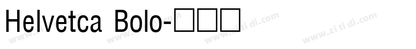 Helvetca Bolo字体转换